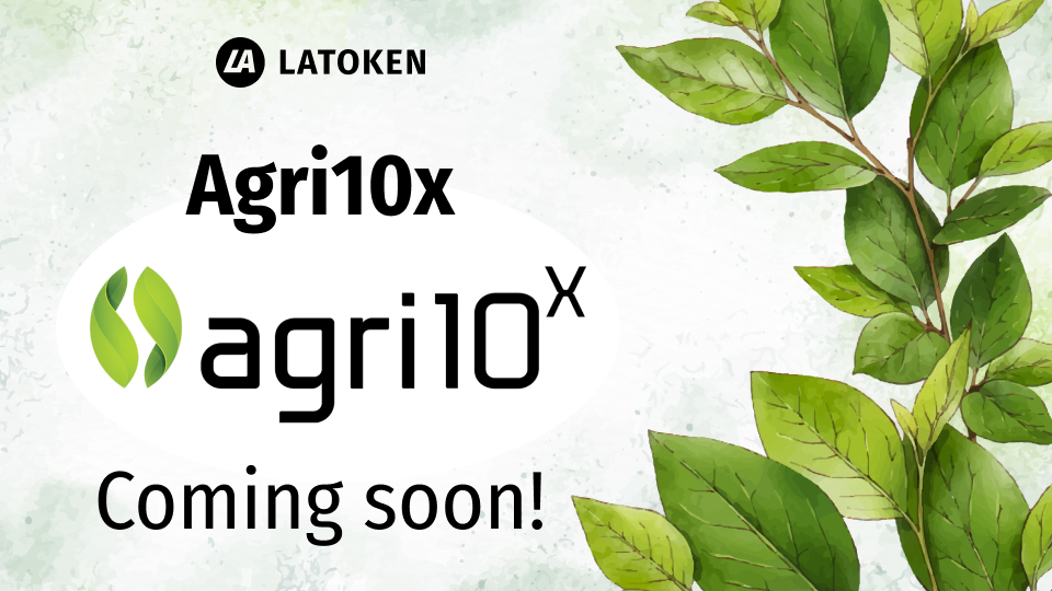 #LATOKEN will list AGRI10x!

Agri10x claims to be the world’s first AI &amp; Blockchain enabled global e-marketplace connecting farmers with traders. It offers 360 degree agricultural solutions, ranging from pre-harvest to post-harvest.

Stay tuned for listing launch.