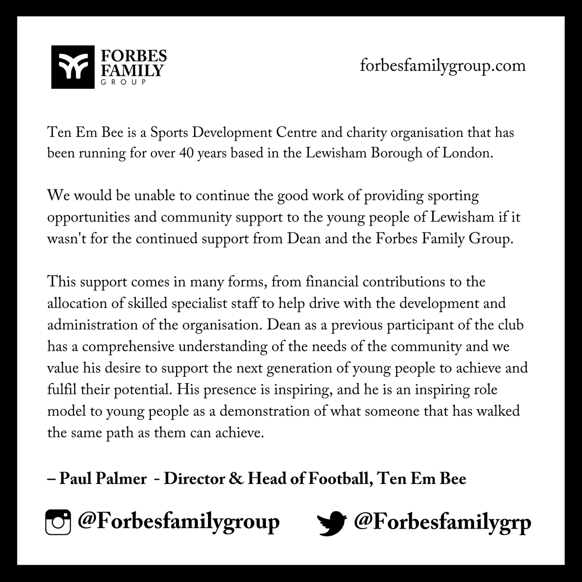 forbesfamilygrp's tweet photo. FFG would like to thank Paul Palmer, Director & Head of Football Ten Em Bee for his kind words of support for our Chairman, Dean Forbes as he reaches another glorious milestone in his career.
@TenembeeSDC
@PPLewisham
#ForbesFamilyGroup #FFG #Powerlist2022 #TenEmBee https://t.co/W3HY8qrRAs