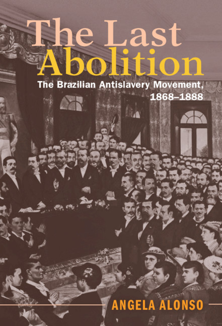 cambUP_History's tweet photo. The Last Abolition by Angela Alonso @angelaalonso115

A new interpretation of Brazilian anti-slavery history, placing Brazil in the global network of nineteenth-century abolitionist activism.

#latinamericanhistory

https://t.co/hCafUfDpZS https://t.co/6Cp5rGwfm7