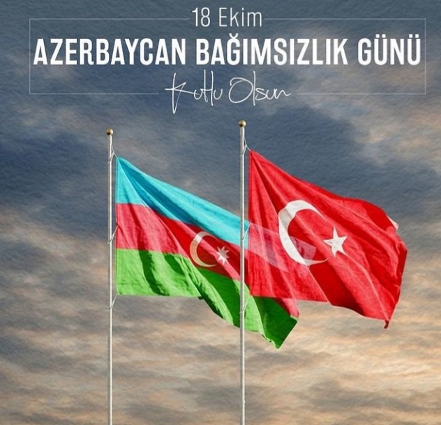 "İki Devlet Bir millet” şuuruyla yan yana, omuz omuza olduğumuz Azerbaycan’ın bağımsızlığı bizleri her zaman gururlandırmaktadır. 18 Ekim Bağımsızlık Günü kutlu olsun