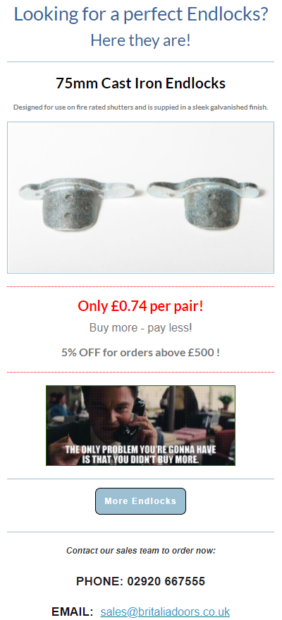 This week we're promoting our cast endlocks and offering 5% off orders over £500!
Don't miss out!
Call us now on 📞02920667555 or 
Email us 📧sales@britaliadoors.co.uk