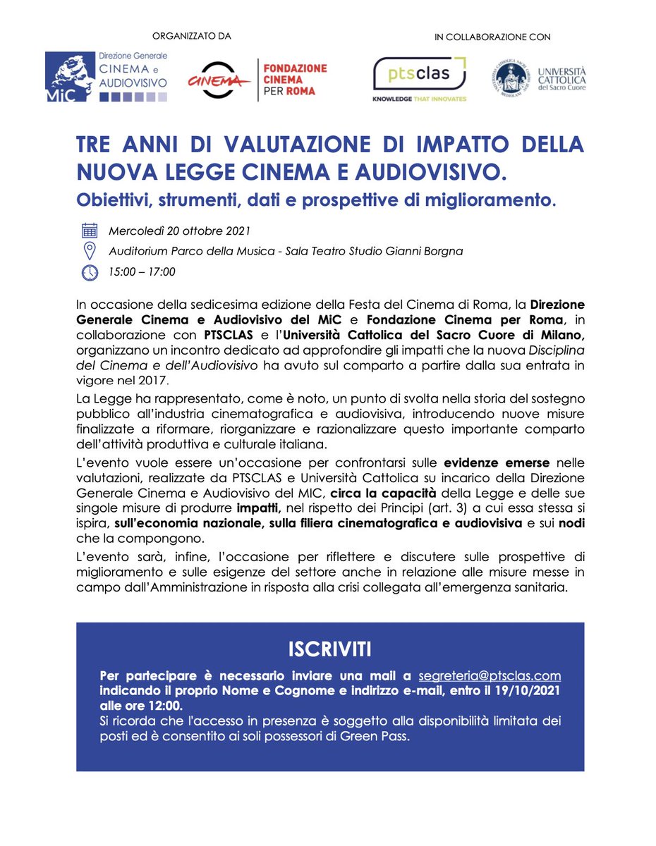 ptsclas's tweet image. TRE ANNI DI VALUTAZIONE DI IMPATTO DELLA NUOVA LEGGE CINEMA E AUDIOVISIVO.
Obiettivi, strumenti, dati e prospettive di miglioramento.

🗓mercoledì 20 ottobre 2021
📍Auditorium Parco della Musica - Sala Teatro Studio Gianni Borgna
⏰15:00-17:00

#noicisiamo #knowledgethatinnovates