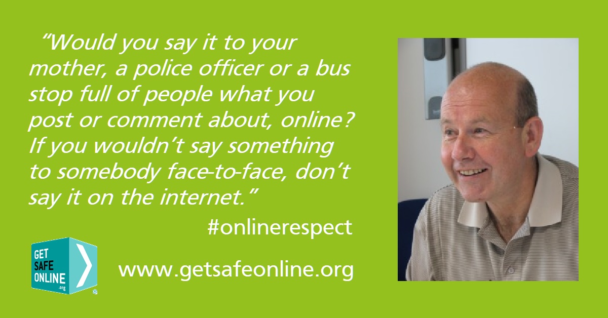 GetSafeOnline's tweet photo. For #GetSafeOnlineWeek we're publishing a blog post each day on different aspects of #onlinerespect  Today it's the turn of our CEO Tony Neate https://t.co/QtvdngoPYp https://t.co/GzKOKoT1gi