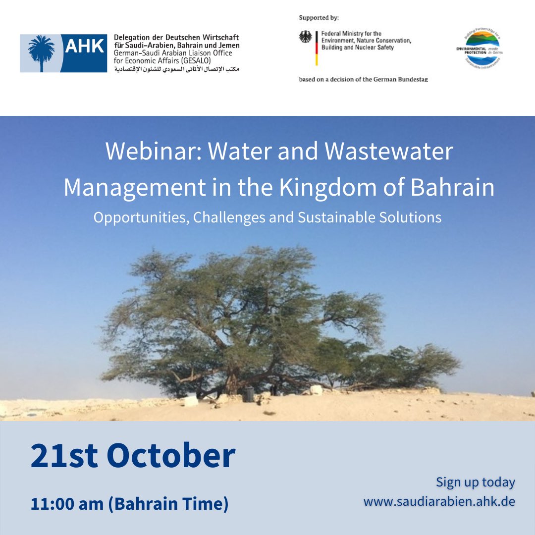 ahksaudi's tweet photo. Save the Date๐
#GESALO would like to invite you to a webinar on the subject of:
โWater and Wastewater Management in the Kingdom of Bahrainโ
๐Date: 21st of October, 2021
๐Time 11 am - 12 pm (Bahrain time)
Opening Remarks: H. E. Kai Boeckmann @GermanyBahrain https://t.co/f3lKdiaEj7