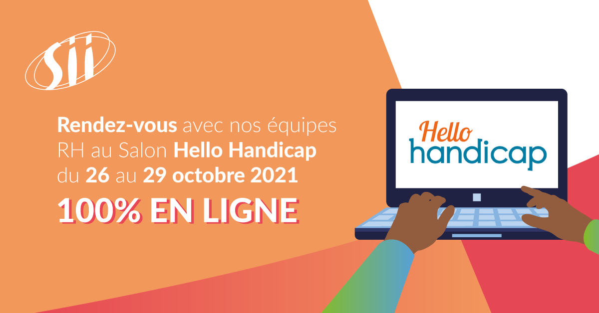 GroupeSII's tweet image. 📅Candidats en situation de handicap, nos équipes RH ont hâte de vous rencontrer au salon 100% en ligne #HelloHandicap !
Inscrivez-vous : bit.ly/3arSN6n et rendez-vous du 26 au 29 octobre sur le stand virtuel SII pour postuler et décrocher un entretien. 
#MissionHandicap