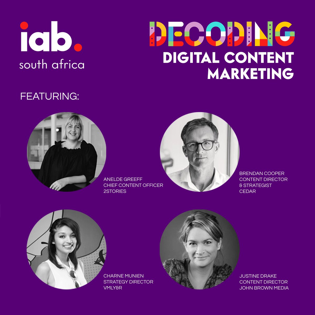 iab_sa's tweet photo. How do you identify, understand & unlock an audience for effective #contentmarketing? Our panel of @Anelde2, @CoopsterB, @justine_drake and @Charne555 share tips for success in our #DecodingDigitalContentMarketing #podcast. Listen: https://t.co/XjblvDmaqQ https://t.co/WOnfME4g1O