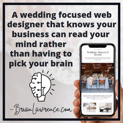 weddingwiseguy's tweet image. Hiring an experienced wedding marketing expert over a generic designer gives you a huge edge on your competition and saves you valuable time. View my portfolio and see how I can help you build a new site that resonates with couples right from the start. 

brianlawrence.com