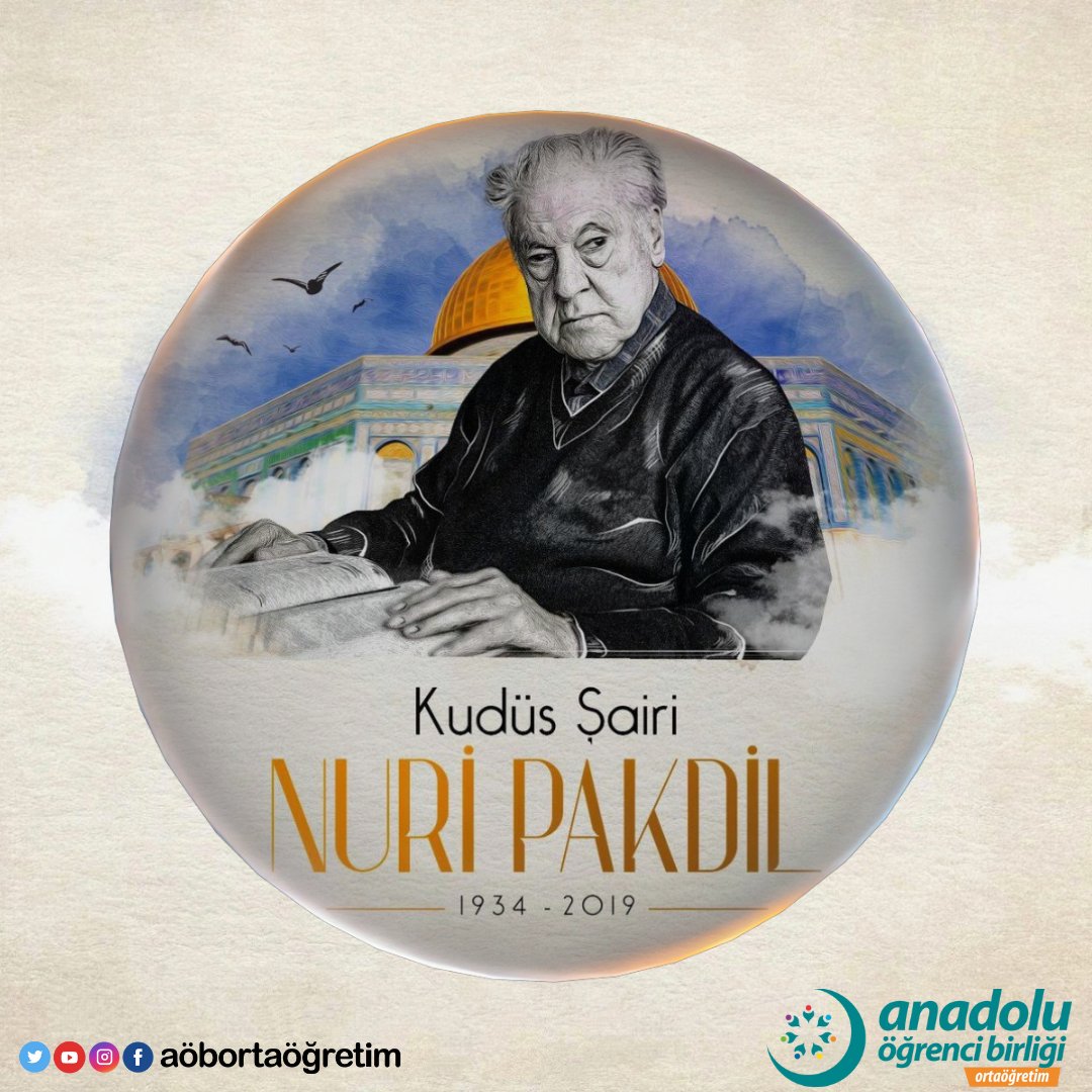 “Kudüs Şairi”, yazar ve düşünür Nuri Pakdil’i vefatının yıl dönümünde saygıyla ve rahmetle anıyoruz.