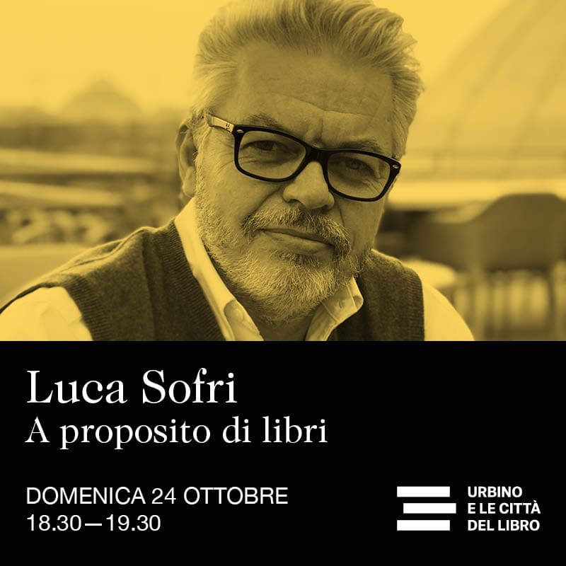 <a href="/LucaPitoni/">Luca Pitoni</a> e <a href="/lucasofri/">Luca Sofri</a> presenteranno #CoseSpiegateBene "A proposito di libri" <a href="/ilpost/">Il Post</a> / <a href="/IperboreaLibri/">Iperborea Casa Editrice</a>✴️Domenica 24 ottobre, Sala del Maniscalco, ore 18.00
In collaborazione con <a href="/isiaurbinotweet/">ISIA Urbino</a>✴️Modera Federica Principi 👉 Prenotazione consigliata urbinocittalibro.it/prenotazioni/