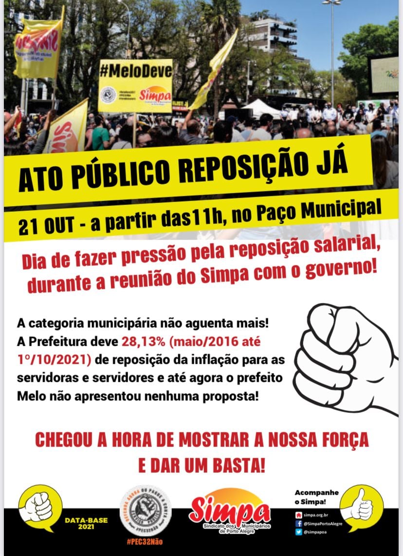 simpapoa's tweet photo. ATO PÚBLICO DA CATEGORIA MUNICIPÁRIA: Dia 21 é dia de pressão pela reposição da inflação, durante a reunião do Simpa com o governo! Avise aos colegas e participe, a partir das 11h, no Paço Municipal. Clique e saiba mais: https://t.co/1hy7qtVTmu
#MeloDeve #DataBase2021 #Simpa https://t.co/dDjGVwqg8t