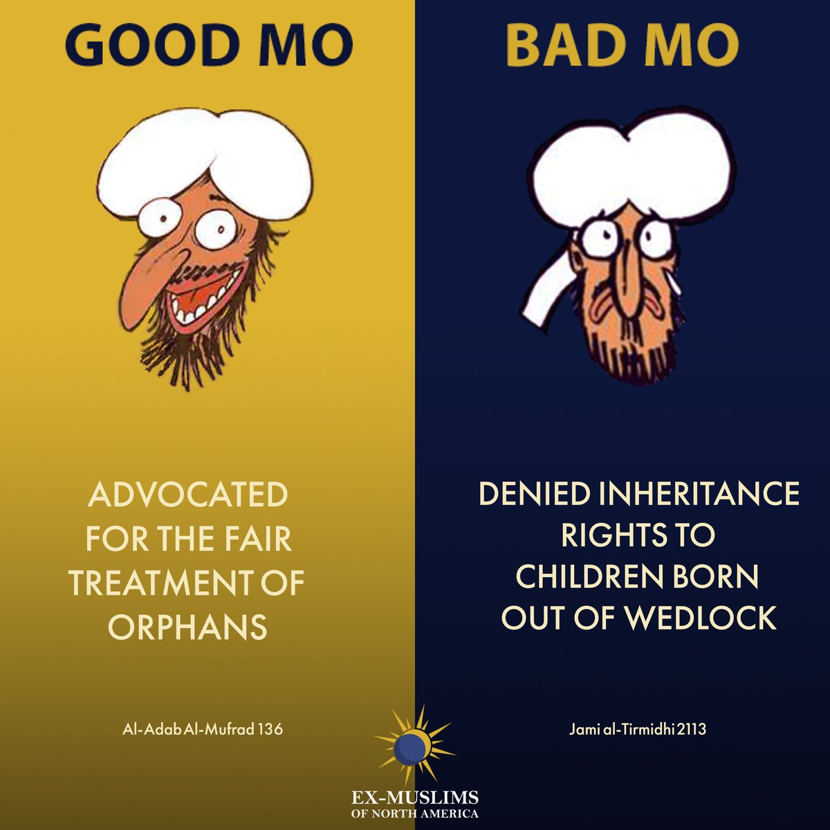 ExmuslimsOrg's tweet photo. Today is Muhammad's Birthday!
To commemorate the occasion, we created a series of #GoodMoBadMo posts using Islamic scripture to show some of the highs and lows of his life.
Muhammad grew up as an orphan, but this sympathy didn't extend to other children's rights. https://t.co/Ct8oy0fztu