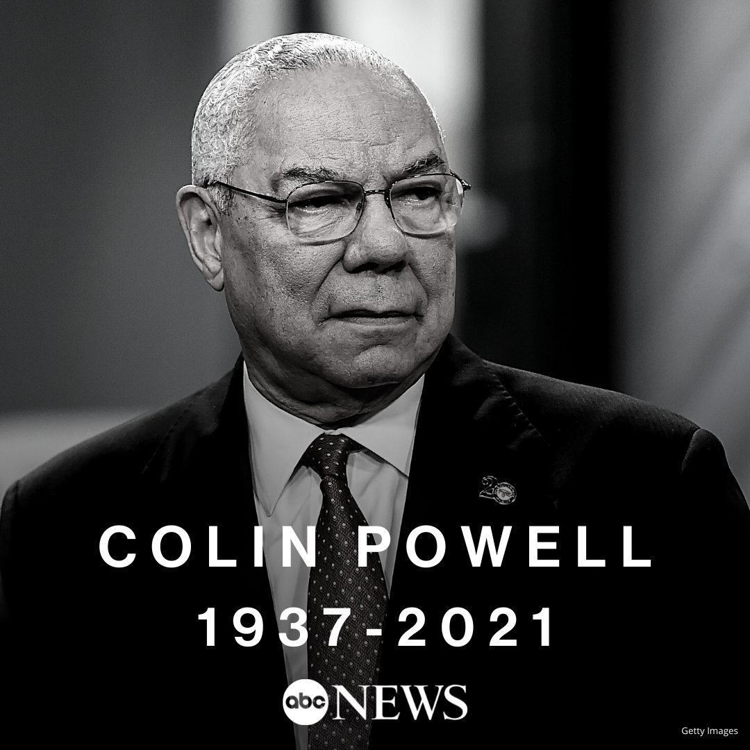 BREAKING: Former Secretary of State Colin Powell has died from COVID complications. He was 84 years old. abcn.ws/2YYumeq