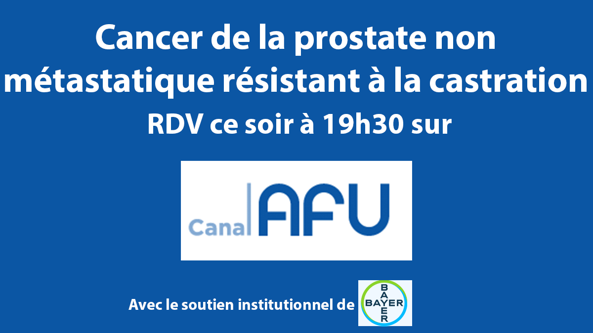 AFUrologie's tweet photo. RDV à 19h30 pour l’émission #canalAFU dédiée au cancer de la #protaste non métastatique résistant à la castration avec @Yann_Neuzillet et @rozetfrancois. Une émission avec le soutien de @Bayer_FR 👉 https://t.co/e3DUbfuLlZ https://t.co/aXwyDwlVzB