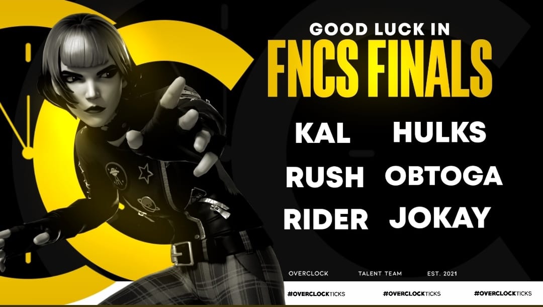 OverclockTicks's tweet photo. 🏆 | Overclock wishes its players the best of luck for FNCS Finals!

🕒 Kal
🕒 Hulks
🕒 Rush
🕒 Obtoga
🕒 Rider
🕒 Jokay 

#OverclockTicks https://t.co/kfUVQBwPUV