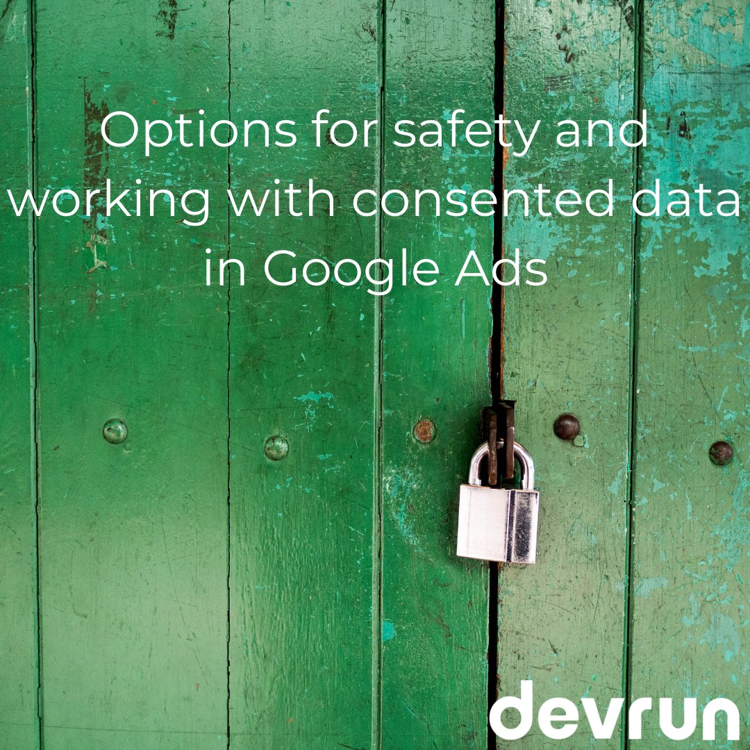 devrun's tweet photo. Options for safety and working with consented data in #Google Ads. https://t.co/wvEa2f1v6R #DigitalAnalytics #DigitalMarketing #AdobeAnalytics #GoogleAnalytics #Ecommerce https://t.co/CRCQzO8PCy