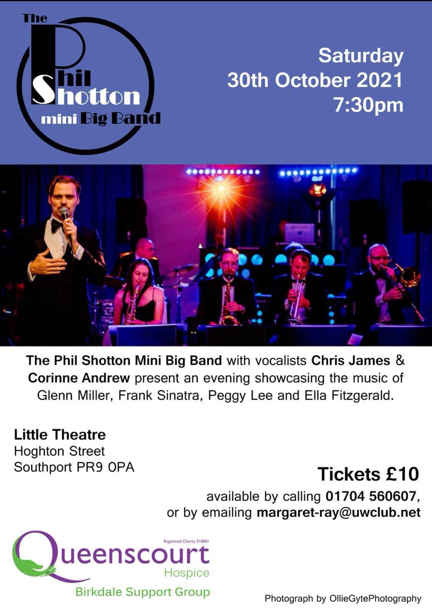 The Phil Shotton Mini Big Band is performing at the Little Theatre in Southport on Saturday the 30th of October in aid of Queenscourt Hospice, organised by the Birkdale Support Group. Tickets are £10 and are available by calling 01704 560607 or emailing margaret-ray@uwclub.net