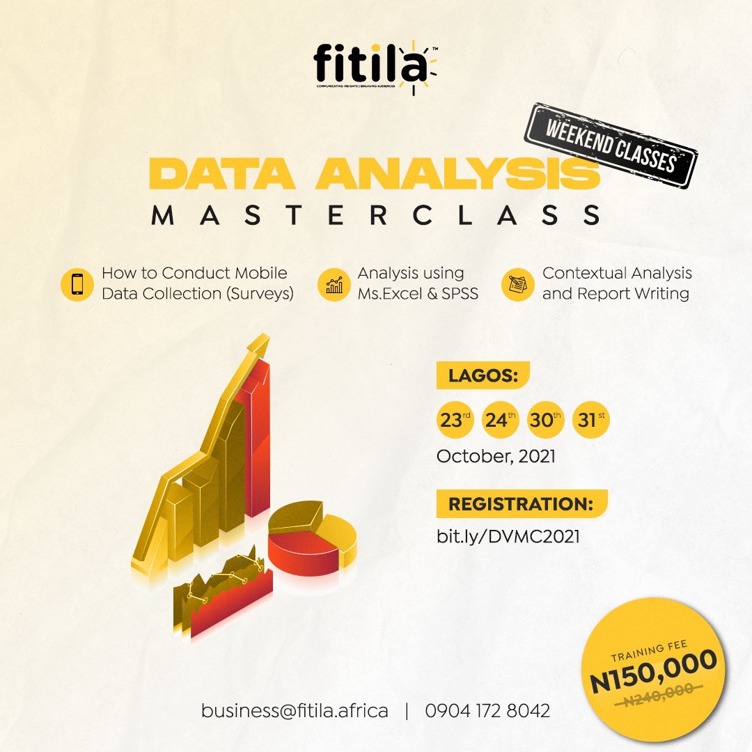 FitilaAfrica's tweet photo. DATA ANALYSIS MASTERCLASS
{ALL WEEKEND CLASSES}
{Oct23rd, 24th, 30th & 31st}
Register now at https://t.co/IAQiUqws3W
(Limited seats available)
Discount valid for first set of 15 registered members.
#DataAnalysis #Data #DataScience #DataMining #DataMasterclass #FitilaAfrica. https://t.co/iErsv7Iqkr