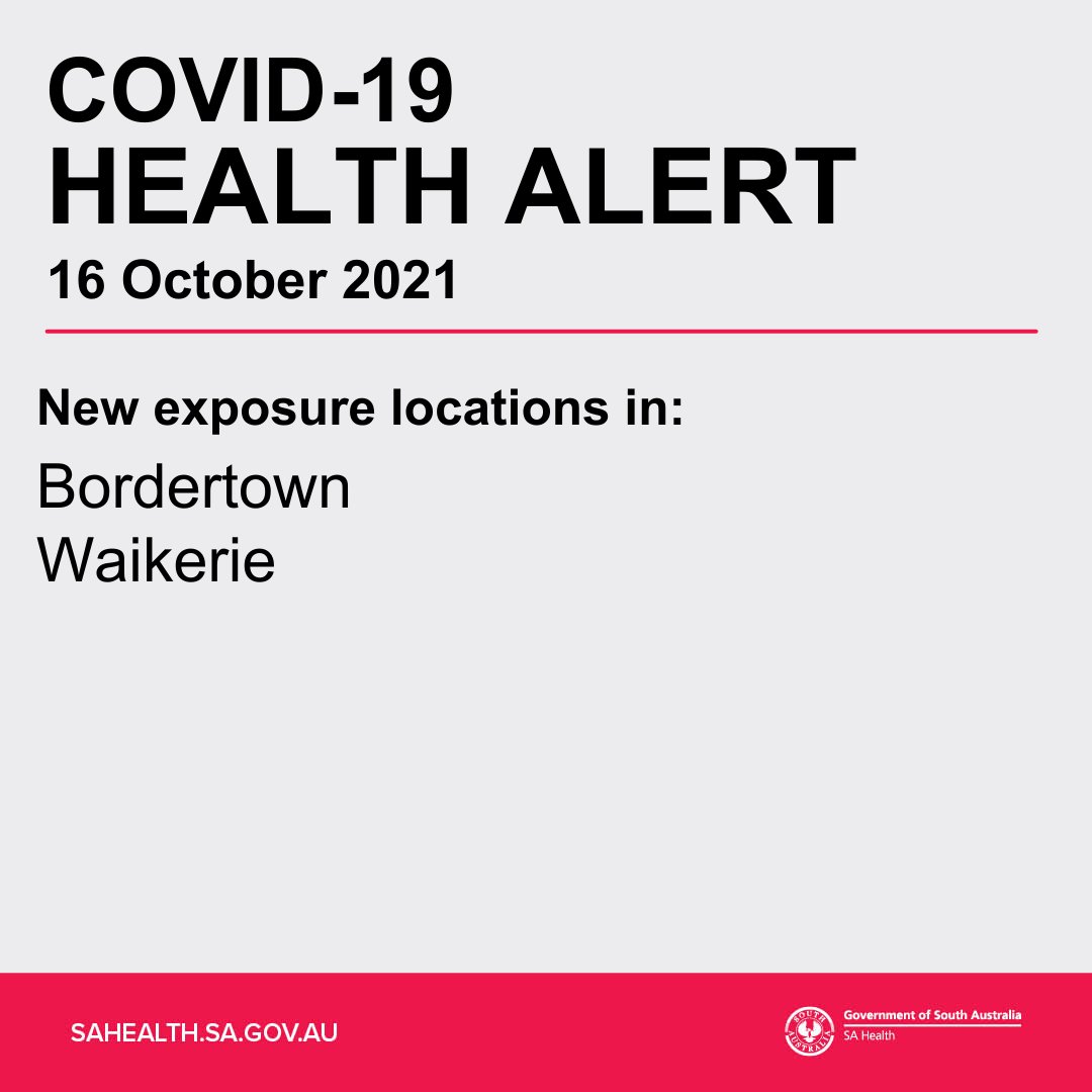 COVID-19 HEALTH ALERT 16 October 2021

SA Health has identified new COVID-19 exposure locations in South Australia.

If you attended an exposure location, you are required to follow the relevant health advice.

More information is available at sahealth.sa.gov.au/COVIDcontacttr…