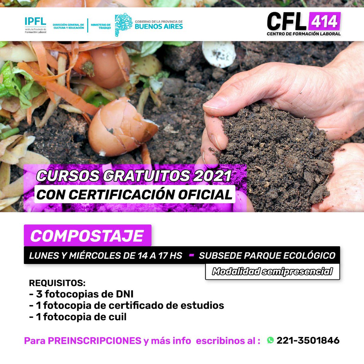 cfl414laplata's tweet photo. INSCRIPCIÓN ABIERTA Modalidad semipresencial

COMPOSTAJE-gratuito y con certificación oficial. 

Más información al 221-3501846 #EducaciónPúblicaSiempre 
#Compostaje 
#FormaciónLaboral 
#CFL414 https://t.co/3vIamW91jr