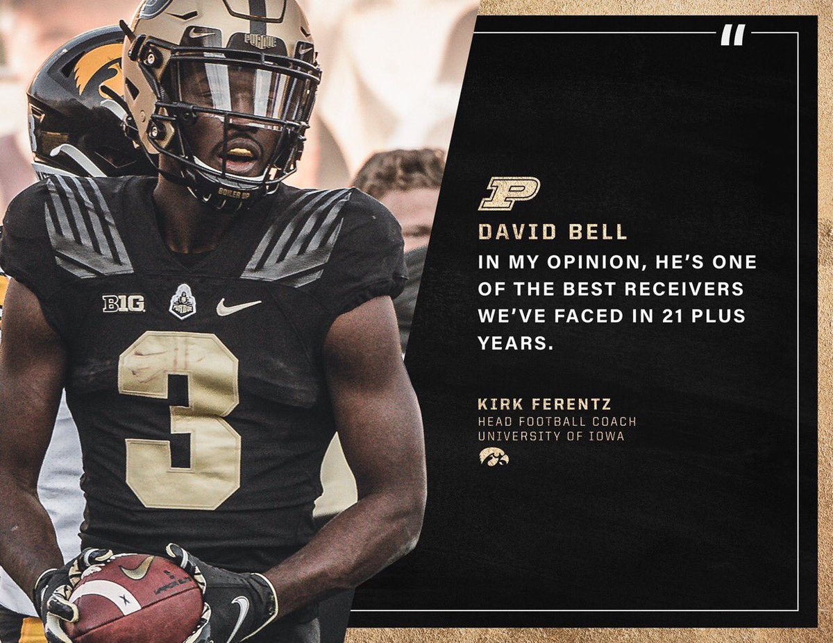 .<a href="/DB3LL/">David Bell</a> in his <a href="/BoilerFootball/">Purdue Football</a> career v. Iowa: 

- 26 receptions, 318 yards, 4 TDs 
- Big Ten Freshman of the Week (2019)
- Big Ten Offensive Player of the Week (2020)