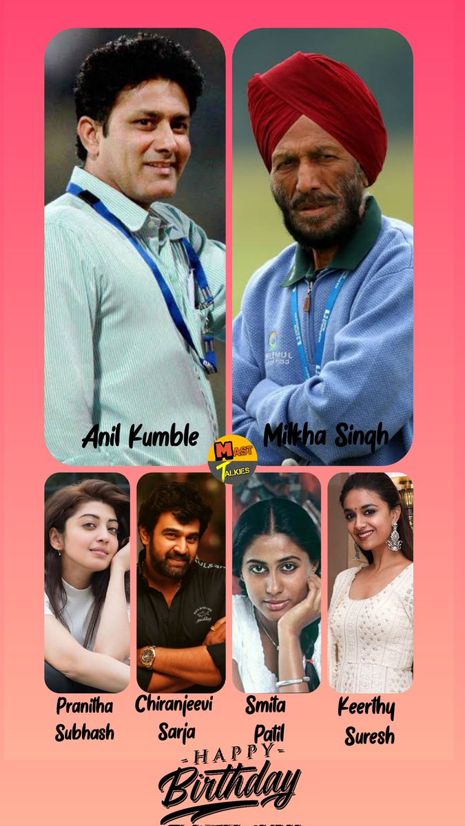 Happy Birthday @anilkumble1074 @JeevMilkhaSingh @pranitasubhash @chirusarja @KeerthyOfficial
#SmitaPatil #anilkumble #milkhasingh #chirusarja #PranithaSubhash #KeerthySuresh