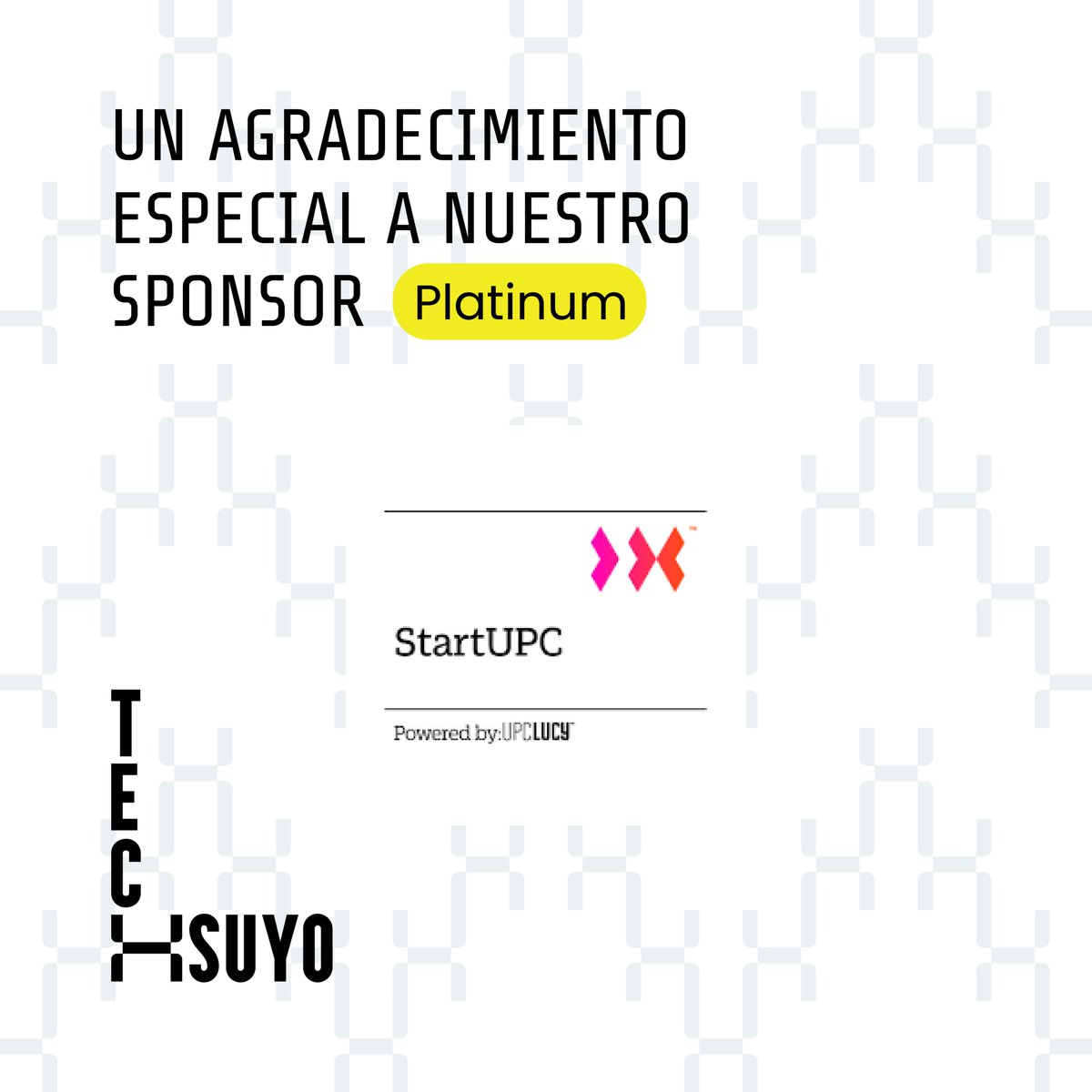 techsuyo's tweet photo. Gracias a @startupc_ por su apoyo como sponsor Platinum en #techsuyo2021 https://t.co/RLNUaLz8i3