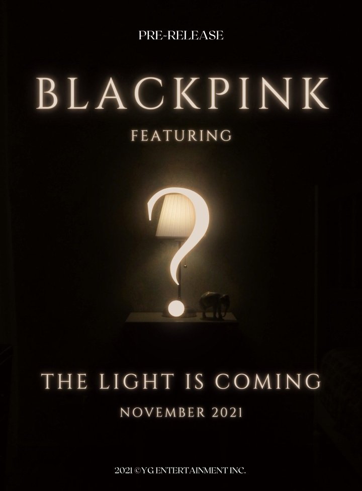 mingyufucks's tweet image. #BLACKPINK NEW SINGLE (FEAT. ?) TEASER POSTER

✅ 11.2020

#블랙핑크 #특징 #JISOO #JENNIE #ROSÉ #LISA #PRERELEASE #COMINGSOON #THELIGHTISCOMING