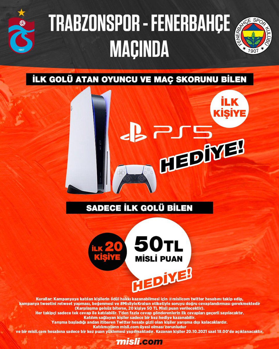 🎮 İlk bilen “PlayStation 5” kazanıyor!

⚽️ Trabzonspor-Fenerbahçe maçında ilk golü hangi oyuncu atar ve maç skoru ne olur?

➡️ <a href="/mislicom/">misli</a> takip et
➡️ RT yap, beğen
➡️ Cevabını #MisliyleKralsın etiketiyle gönder
➡️ Örn: Szalai/1-1
➡️ Son katılım: 17 Ekim/19.00
➡️ Kurallar görselde