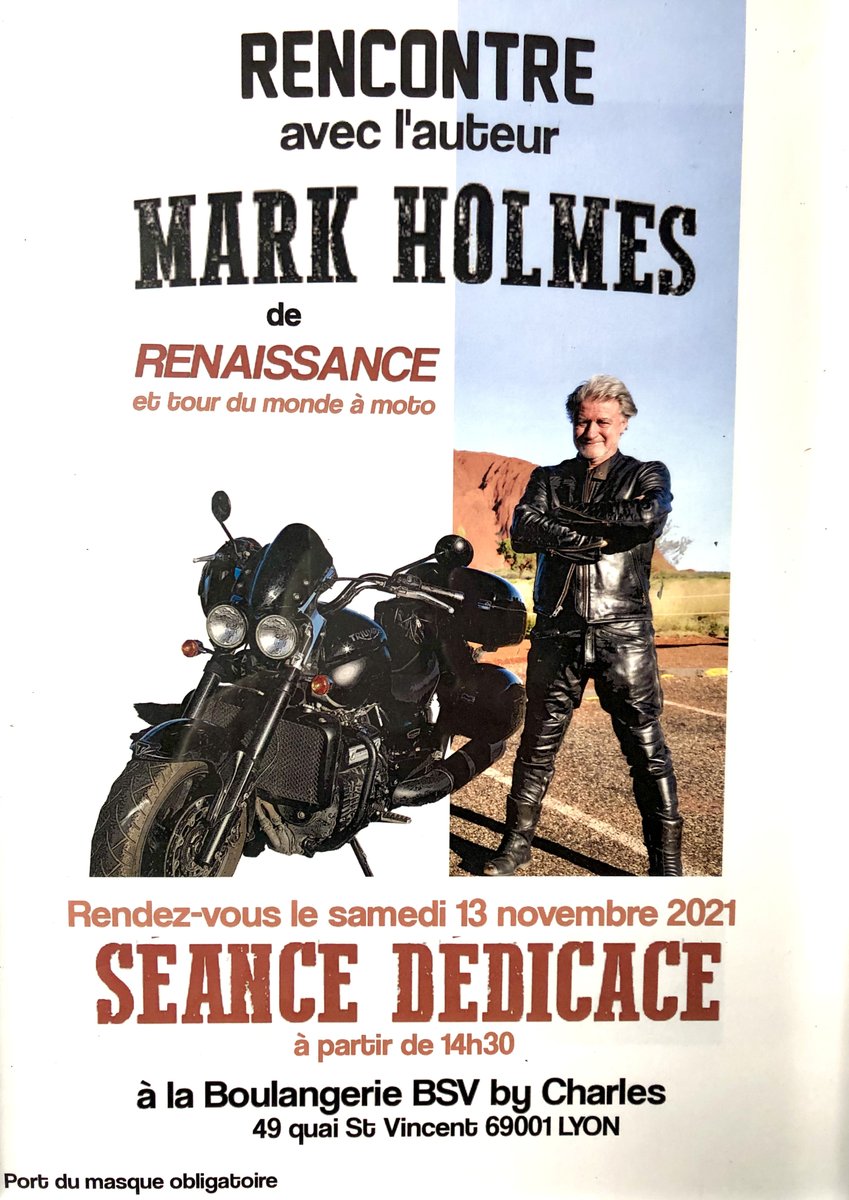 A tous mes amis en France, et près de Lyon, dites à tous ceux que vous connaissez que je dédicacerai des exemplaires de mon livre le samedi 13 novembre, à la magnifique boulangerie St. Vincent.
Mon livre, Rennaissance, et tour du monde à moto, est l'histoire de mon tour du monde