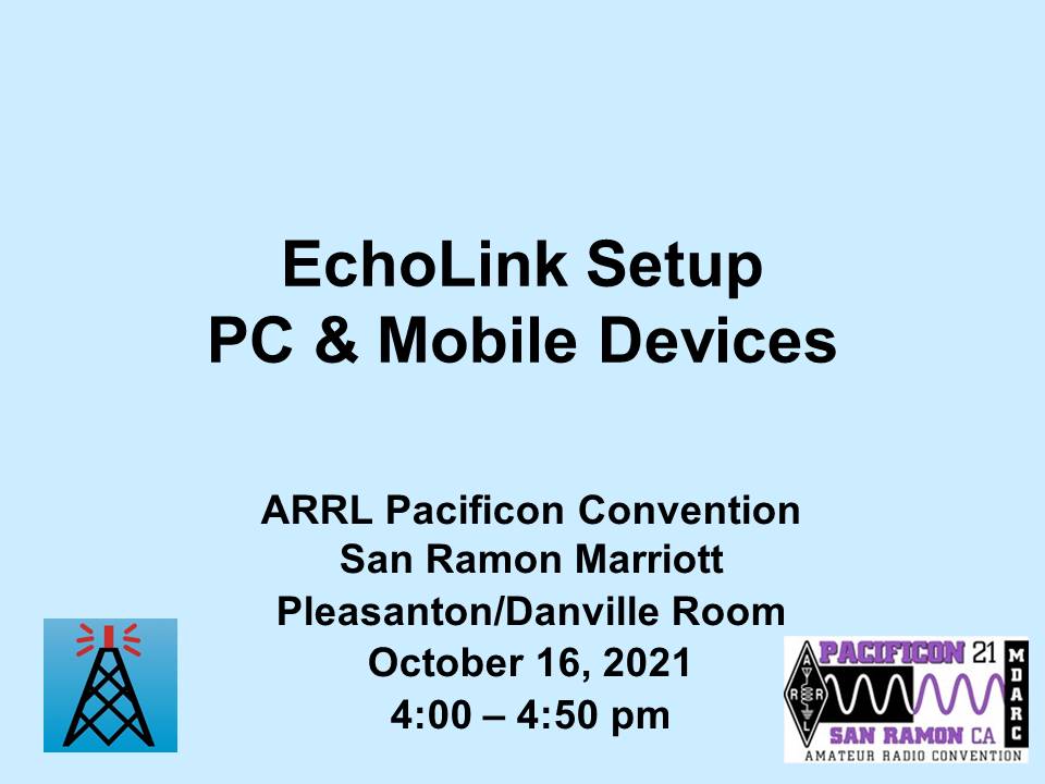 New Forum at #ARRL #Pacificon Convention "EchoLink Setup for PC and Mobile Devices"  Saturday October 16 at 4:00 - 4:50 pm in Pleasanton/Danville Conference Room.  <a href="/PacificonOrg/">ARRL Pacificon</a>