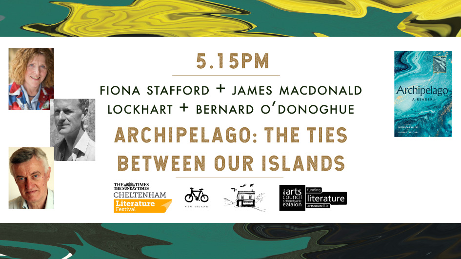 LilliputPress's tweet photo. Our final event of the day is a panel event around Lilliput's forthcoming title, Archipelago: A Reader, with Fiona Stafford, Bernard O'Donoghue and @JMLockhart2 โ an uplifting event to round off the #shebeenseries at @CheltLitFest! @NewIslandBooks @artscouncil_ie https://t.co/t7TlJSZnW9