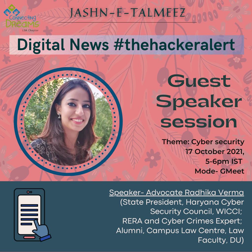 CdfLsr's tweet photo. CDF-LSR will commence DAY 3 of Jashn-e-Talmeez by hosting a Guest Speaker Session called

Digital News #thehackeralert📱 

This session will be taken by our esteemed Guest Speaker- Advocate Radhika Verma who is the State President, Haryana Cyber Security Council, WICCI. https://t.co/uaemjSOYnk