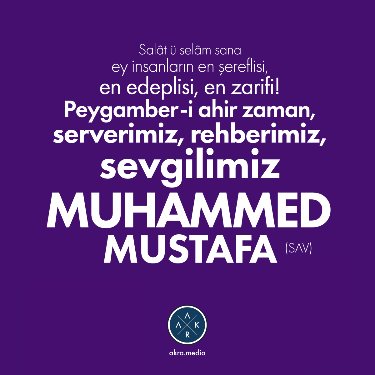 Salat, selam sana!
Ey insanların en şereflisi!
En edeplisi, En zarifi!
Peygamber-i ahir zaman, serverimiz, rehberimiz, sevgilimiz!

MUHAMMED MUSTAFA (SAV)

#MevlidKandili