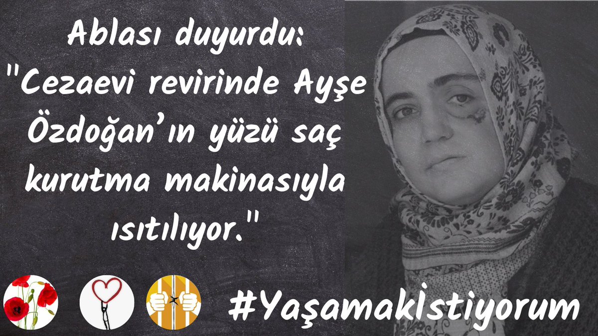 Ayse özdogan in ablasi :Cezaevi revirinde kiz kardesimin yüzünü sac kurutma makimesi Ile istiyorlar.
#Yaşamakİstiyorum diyen bir insana yapilan bu zulme sessiz kalmayin
@kadinzamanider 
@FeministBellek 
@FeministAntalya
@EsitlikVeAdalet 
@YeniYasamKadin 
@SusmaBitsin