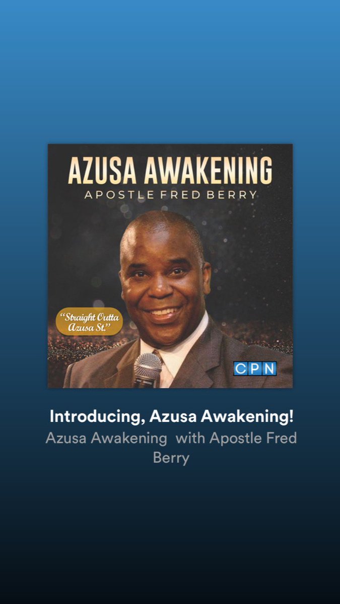 apostolofred's tweet photo. Join my podcast called Azusa Awakening! https://t.co/inHveilpEj