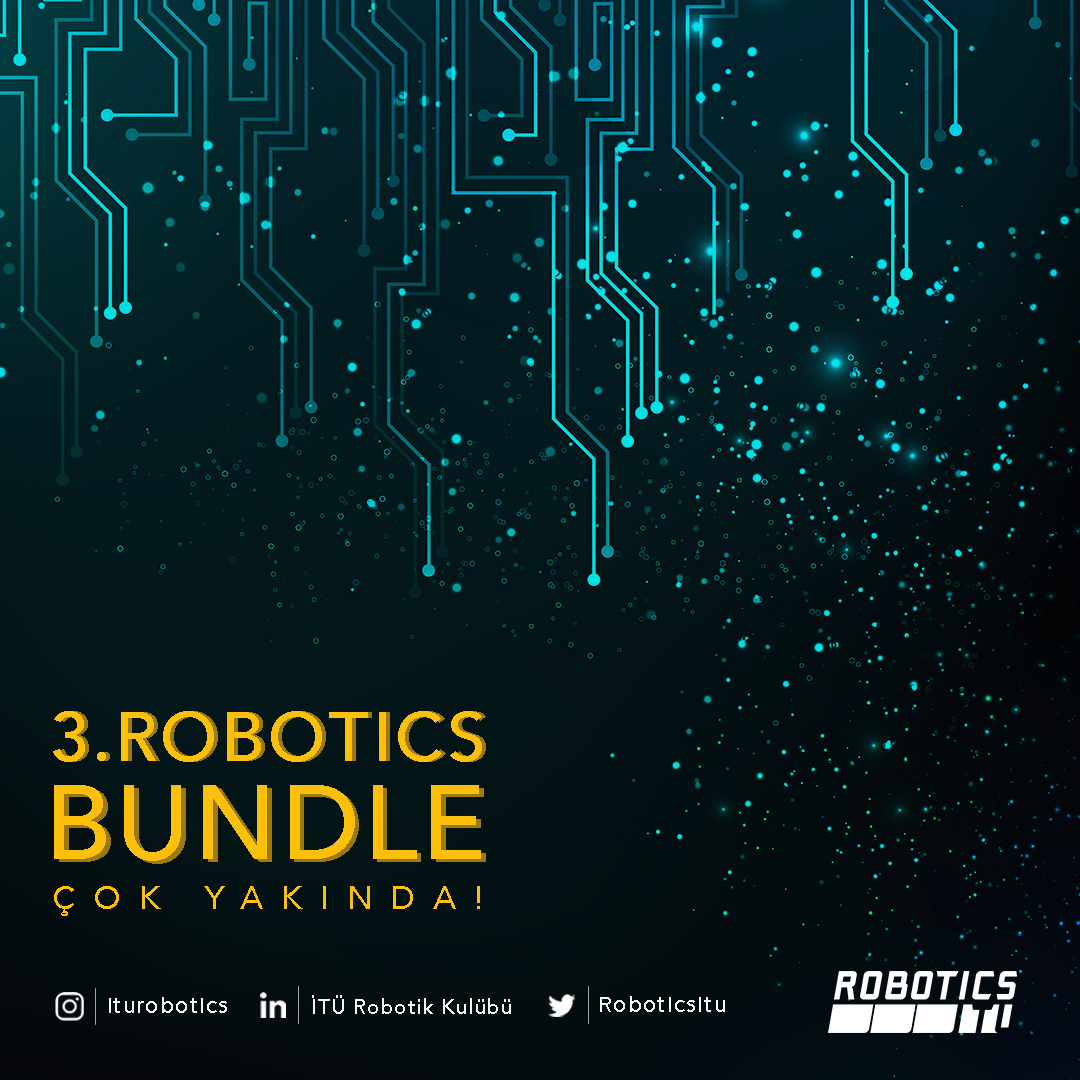 RoboticsItu's tweet image. Robotiğe ilk adımını atmaya hazır mısın? 🤓
📢 Robotics Bundle 3 Çok Yakında Sizlerle!
#roboticsbundle #itu #robotik #robotics