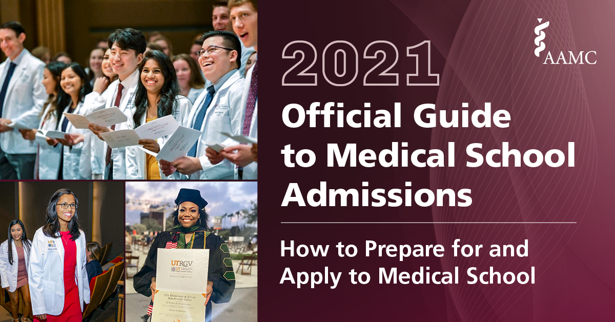 AAMCPreMed's tweet photo. The 2021 Official Guide to Medical School Admissions is now available and FREE to all with an interest in medical school: https://t.co/S5LUbxAXBx https://t.co/N2lpOHE5kb