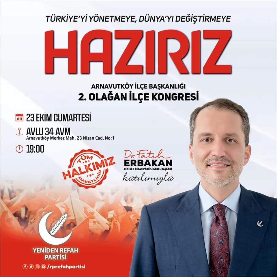 RecepToktass's tweet photo. Genel Başkanımız #DrFatihErbakan bey'in katılımıyla yapacağımız
2.Olağan kongremize
#Tüm Halkımız #Davetlidir.
🗒23 EKİM #Cumartesi
🕖 Saat: 19:00
📍 Arnavutköy #Avlu34 AVM https://t.co/tPQjB5oB0b
