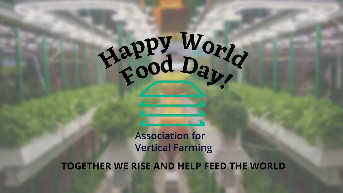 Greetings on World Food Day 2021! The AVF stands with the UN FAO and all stakeholders in working together toward achieving the goals of World Food Day for a more sustainable, resilient and accessible food supply for all.

#verticalfarming #worldfoodday2021 #sustainability