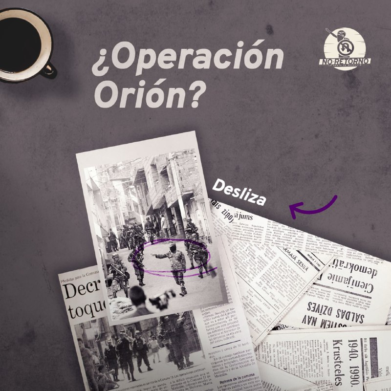 noretornocol's tweet photo. 🔴 ¿Quién dio la orden de la operación Orión?

Tras la operación Orión los paramilitares tomaron el control de la Comuna e inició la hegemonía paramilitar en la ciudad y en el país.
Hoy y siempre decimos #OriónNuncaMás.
#NoRetorno
#LaGenteYaDespertó
#OperaciónOriónNuncaMás https://t.co/oIXsuMsZIB