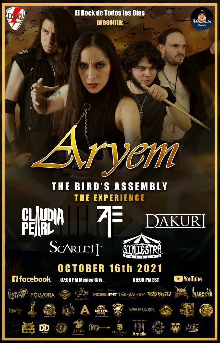 HOY #MetalMexicano <a href="/aryem_band/">Aryem</a> + <a href="/ElRockde/">Elrockdetodoslosdias</a> este 16 de octubre del evento "THE BIRD'S ASSEMBLY - THE EXPERIENCE junto a <a href="/claw2802/">Claudia Pearl</a> + <a href="/Adventequation/">THE ADVENT EQUATION</a> + #Dakuri + <a href="/Stt_Mx/">Scarlett</a> y <a href="/SiniestraMusic/">SINIESTRA 不吉</a> evento en línea por facebook y youtube 🤘🏽☠🤘🏽yeeah!!!