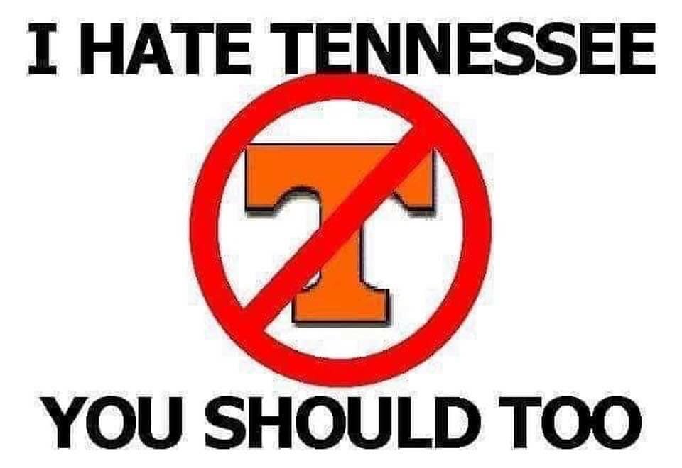 soacorpsman's tweet photo. The best week of the year is here!! #TenneseeHateWeek https://t.co/CHIPHPAspD