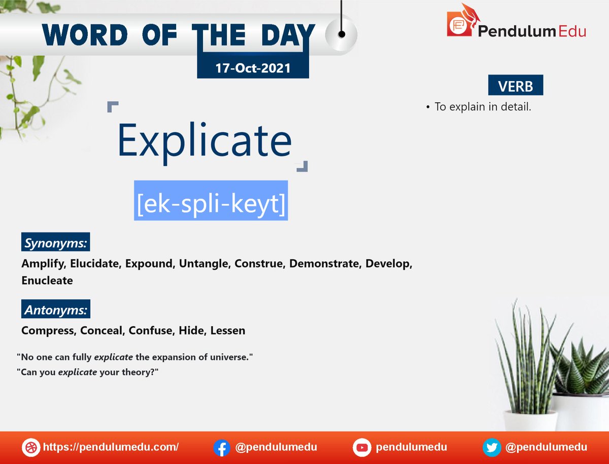 pendulumedu's tweet photo. "No one can fully explicate the expansion of universe."
Read in detail Here - https://t.co/StG5S0KN04
#explicate #wordoftheday #vocabulary #grevocab #cat #ssc #railways #banking #pendulumedu #vocab #vocabularybuilder #vocabularybuilding #wordmeaning #synonyms #Antonyms https://t.co/vqvt72q7Aw