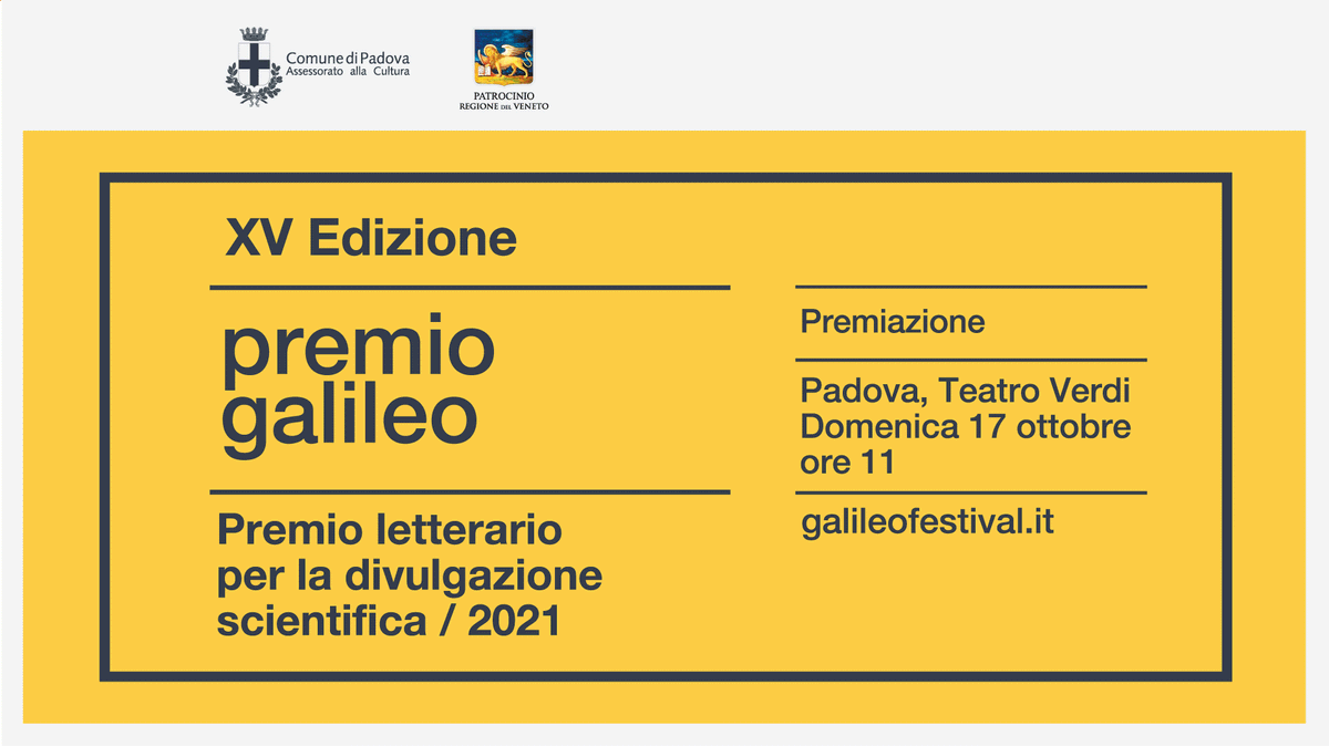 Premio #Galileo21: oggi ore 11 al Teatro Verdi di #Padova la cerimonia di premiazione del libro vincitore. Finalisti: @AntonioCasilli Barbara Mazzolai, Pier Paolo Di Fiore, Alberto Piazza, @chiara_valerio 
_
Segui la diretta su: youtu.be/E86zvup53rE