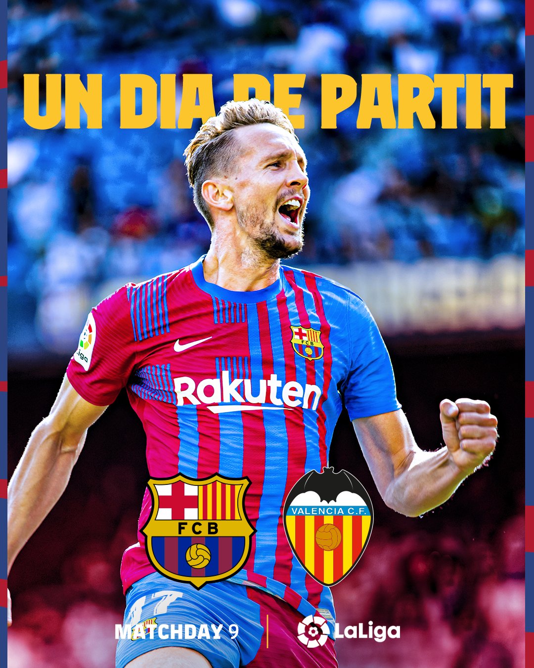 Ambiguo Enredo formal FC Barcelona on Twitter: "🔥 UN DIA DE PARTIT 🏆 @LaLiga 🏟 Camp Nou 🆚  @valenciacf ⏰ 9pm CEST 📲 #BarçaValencia https://t.co/yettmfekrr" / Twitter