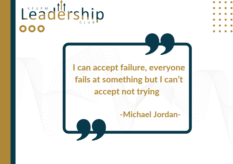 1LeadershipClub's tweet photo. A leader is someone who keeps trying even after failure.  
#kfupm
#kfupm_leaders https://t.co/1OCIUFKW6T