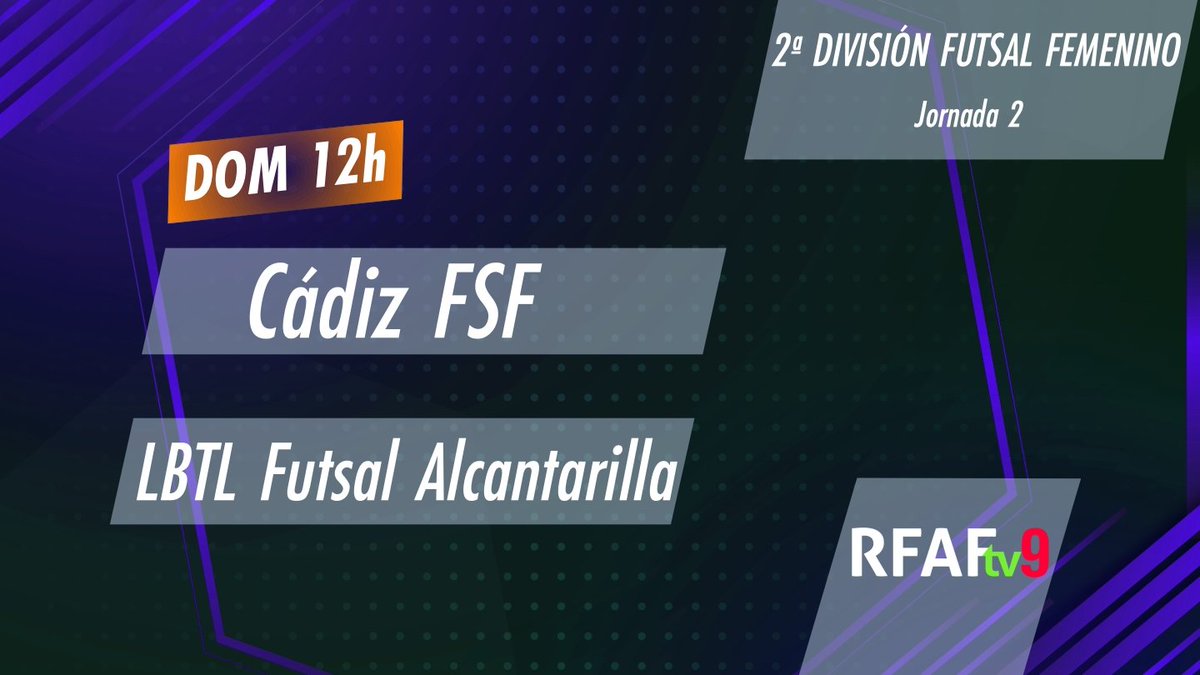 RFAF's tweet photo. 🥅 También podrás disfrutar del mejor #futsal y #futsalfem hoy en @RFAF_tv
⚽️ 12:00 #SegundaFSF
@CadizFSFemenino vs @FutAlcantarilla
⚽️ 12:30 #TerceraFS
@cdtapiafsGK vs @Atl_CarranqueFS
📺 En directo en la app #RFAFtv y en https://t.co/UOHA6Kojeo
💟 #FutsalRFAF https://t.co/PVEf7VoTaH