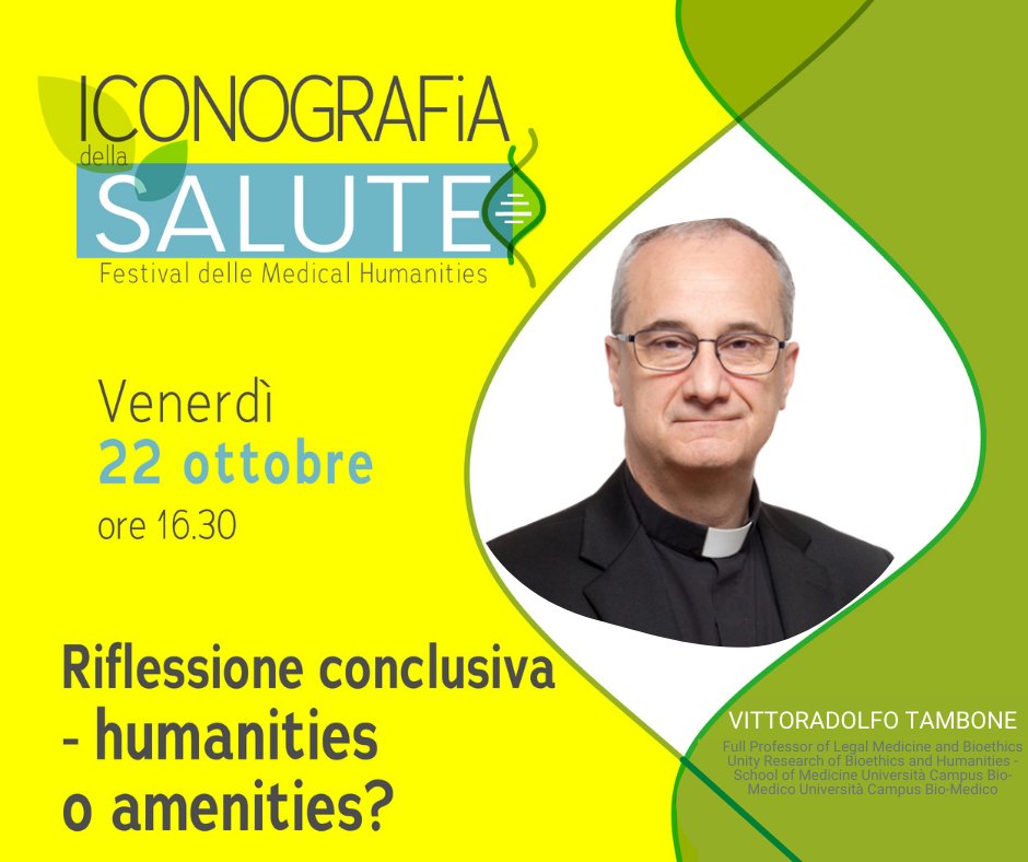 📌 Ci sarà anche VITTORADOLFO TAMBONE al Festival delle Medical Humanities e parlerà di 👉 [HUMANITIES O AMENITIES?]

Vi aspettiamo il 22 ottobre alle ore 16.30 in diretta su
🌐 Facebook e YouTube 

#passaparola #savethedate #IconografiadellaSalute #MedicalHumanities