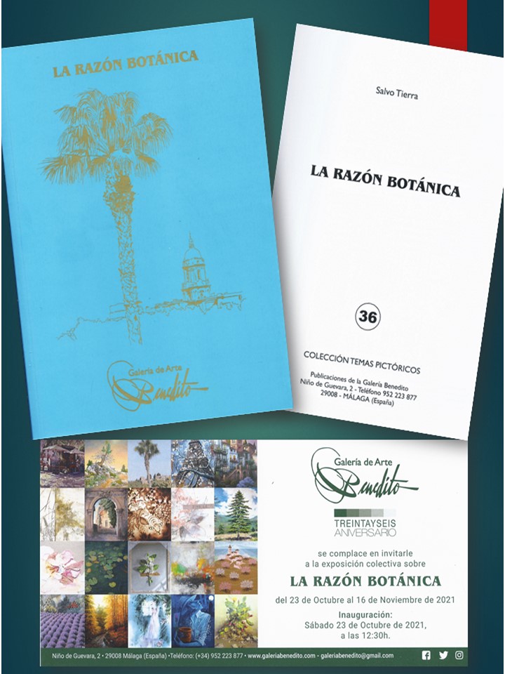 El próximo sábado 23 a las 12:30 presento en la <a href="/galeriabenedito/">Galería Benedito</a>  el libro 'La razón botánica', basado en la muestra colectiva de 20 grandes pintores que han propuesto cuadros en donde los elementos vegetales tienen un protagonismo especial.