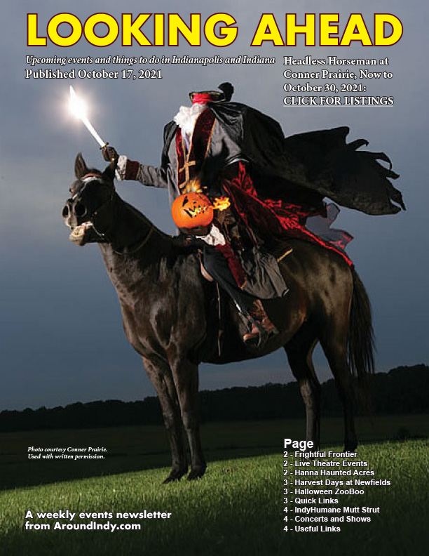 "Looking Ahead" is our *FREE* weekly events newsletter for #Indianapolis and #Indiana, published every Sunday. Here's a link to the Oct. 17, 2021 edition: aroundindy.com/newsletter-oct…
Featured:
<a href="/ConnerPrairie/">Conner Prairie</a> <a href="/TCMIndy/">The Children's Museum</a> <a href="/NewfieldsToday/">Newfields - A Place for Art & Nature</a> <a href="/IndianapolisZoo/">Indianapolis Zoo</a> <a href="/IndyHumane/">IndyHumane</a> <a href="/MuttStrut/">Indy Mutt Strut</a>